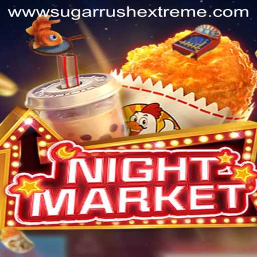Exploring NIGHTMARKET: The Thrill of SUGAR RUSH EXTREME